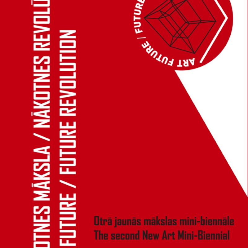 Nākotnes māksla / <br>Nākotnes revolūcija