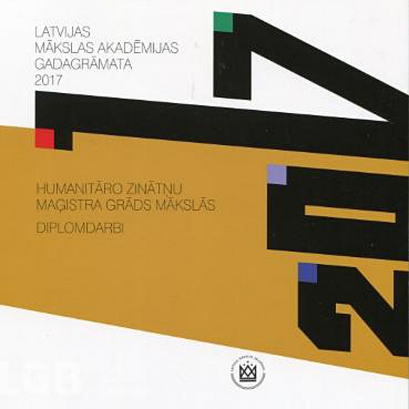 Latvijas Mākslas <br> akadēmijas <br> gadagrāmatas 2006-2017