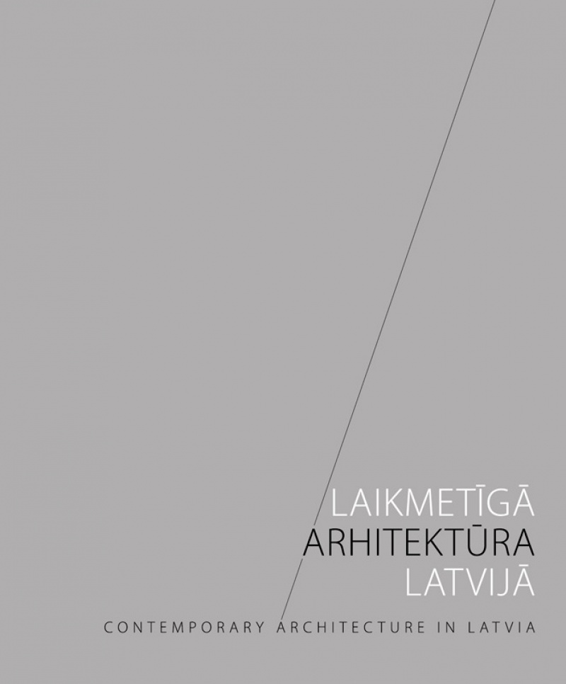 Laikmetīgā arhitektūra <br> Latvijā